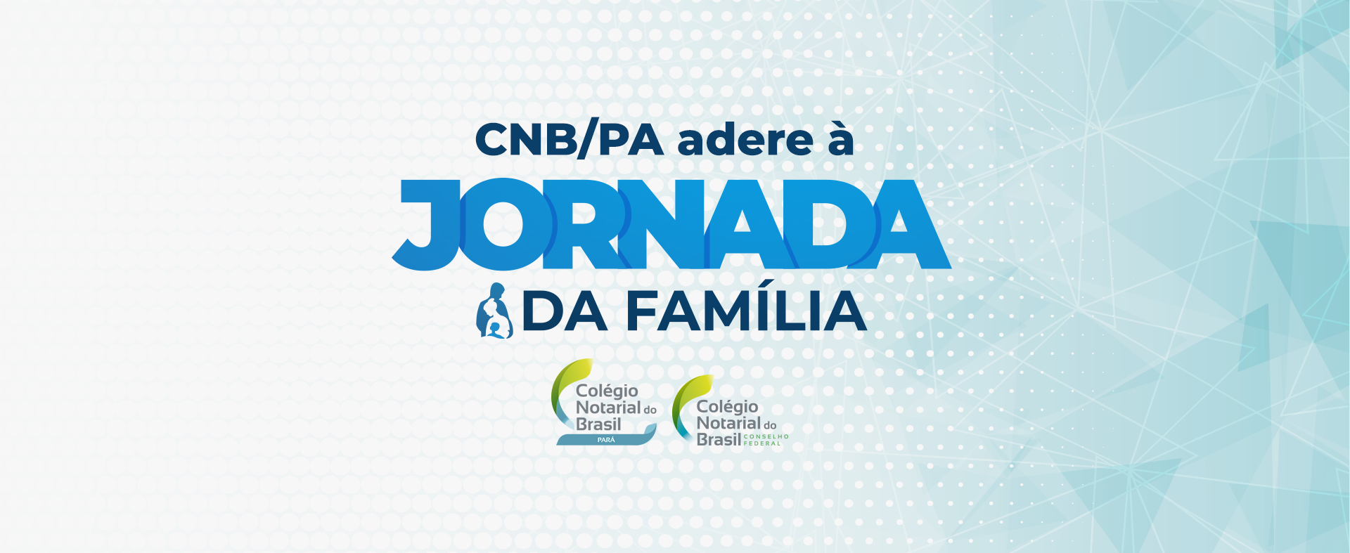 CNB/PA Adere à Jornada Notarial Da Família